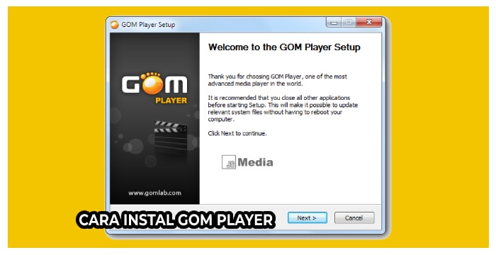 Cara Install Gom Player