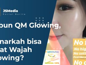 Sabun QM Glowing, Benarkah bisa Buat Wajah Glowing?