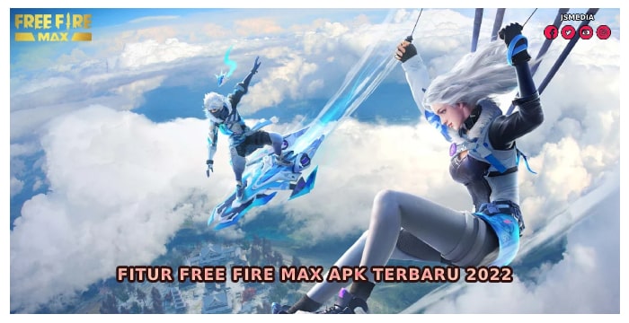 Fitur Free Fire Max APK Terbaru 2022