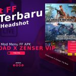 Download X Zenser Vip Mod Menu FF, Cheat Auto Headshot