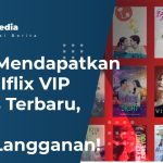 Cara Mendapatkan Akun Iflix VIP Gratis