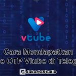 Cara Mendapatkan Kode OTP Vtube Lewat Instagram