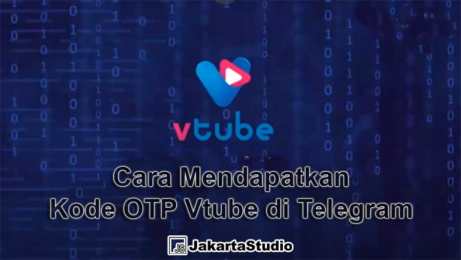 Cara Mendapatkan Kode OTP Vtube Lewat Instagram