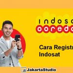 Cara registrasi kartu Indosat (