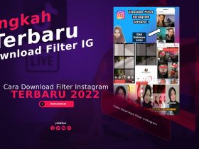 Cara Download Filter Instagram Terbaru 2022 Dengan Mudah!