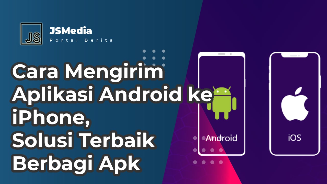 Cara Mengirim Aplikasi Android ke iPhone