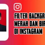 Filter Background Merah Dan Biru Instagram