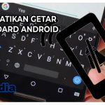 Cara Mematikan Getar Keyboard Android