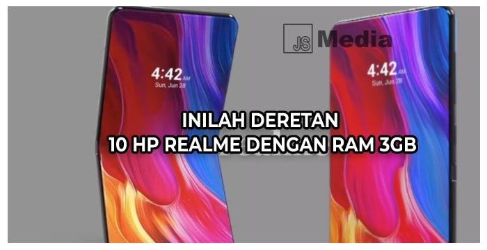 Inilah Deretan 10 HP Realme dengan RAM 3GB