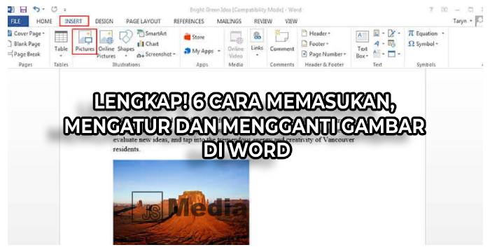 Lengkap! 6 Cara Memasukan, Mengatur dan Mengganti Gambar di Word