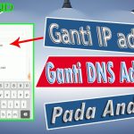 Mengganti IP di Android