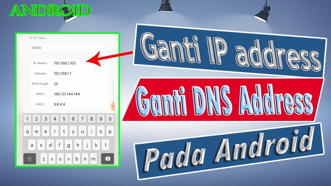 Mengganti IP di Android