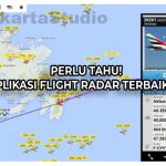 Perlu Tahu! 10 Aplikasi Flight Radar Terbaik di PC