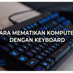 Cara Mematikan Komputer