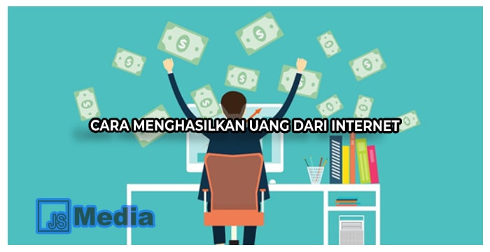 Cara Menghasilkan Uang dari Internet