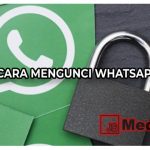 Cara Mengunci WhatsApp agar Privasi Terjaga