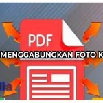 Cara Menggabungkan Foto Ke PDF