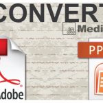 Terbukti! 2 Cara Mengubah PDF ke PPT agar Mudah Dimengerti