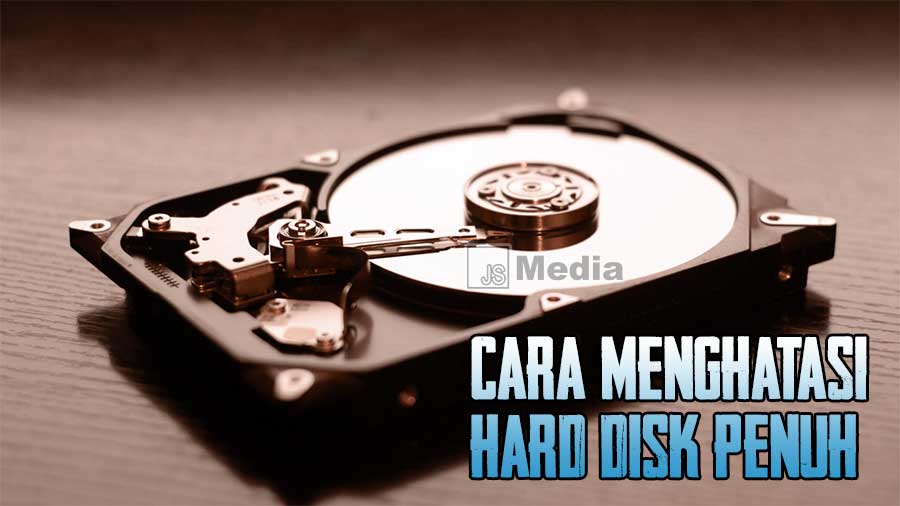 Cara Mengatasi Hard Disk Penuh