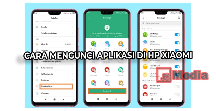 Cara Mengunci Aplikasi di HP Xiaomi