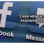 3 Cara Mengatasi Lupa Password Facebook