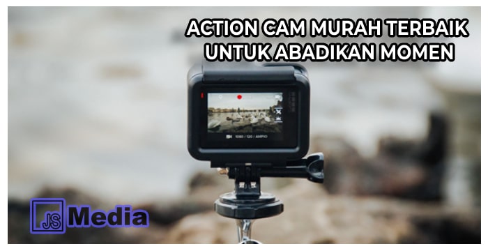 7+ Action Cam Murah Terbaik untuk Abadikan Momen