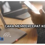 4 Cara Mempercepat Koneksi WiFi