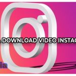 5 Cara Download Video Instagram Paling Gampang