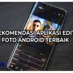 Rekomendasi Aplikasi Edit Foto Android