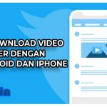 Cara Download Video di Twitter di HP Android dan iPhone