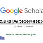 Cara Membuat Google Scholar