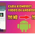 Cara Mengkompres Video di Android
