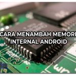 Cara Menambah Memori Internal Android