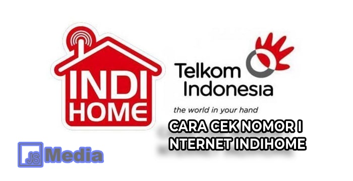 Cara Cek Nomor Internet Indihome