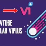 Vtube Pindah ke VIPlus