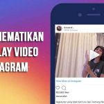 Cara Mematikan Autoplay Video Instagram