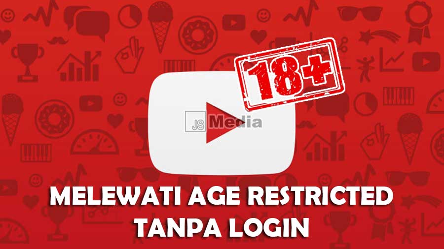 Cara Mengatasi Age Restricted Youtube Tanpa Login