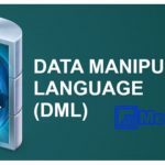 Pengertian DML : Perintah Umum DML, Cara Kerja DML