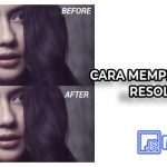 2 Cara Memperbesar Resolusi Foto