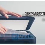 5 Cara Scan Dokumen di Printer