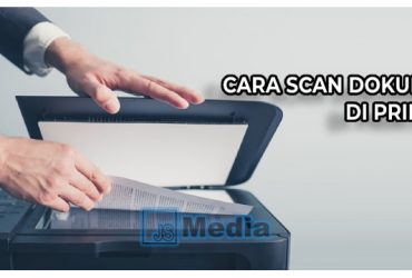 5 Cara Scan Dokumen di Printer