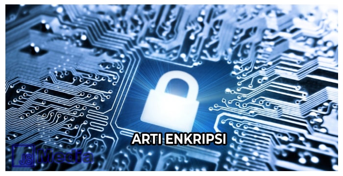 Arti Enkripsi