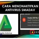 3 Cara Menonaktifkan Smadav