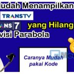 Sinyal Trans TV dan Trans 7 Hilang di Parabola? Begini Cara Mengatasinya!