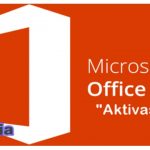 4 Cara Aktivasi Microsoft Office 2016 Semua Fitur Terbuka