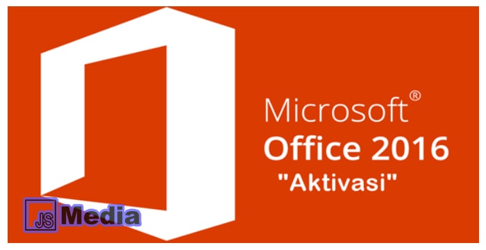 4 Cara Aktivasi Microsoft Office 2016 Semua Fitur Terbuka