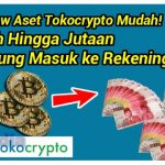 Withdraw Rupiah Tokocrypto Langsung ke Rekeningmu!