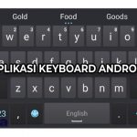 6 Aplikasi Keyboard Android Paling Sering di Gunakan