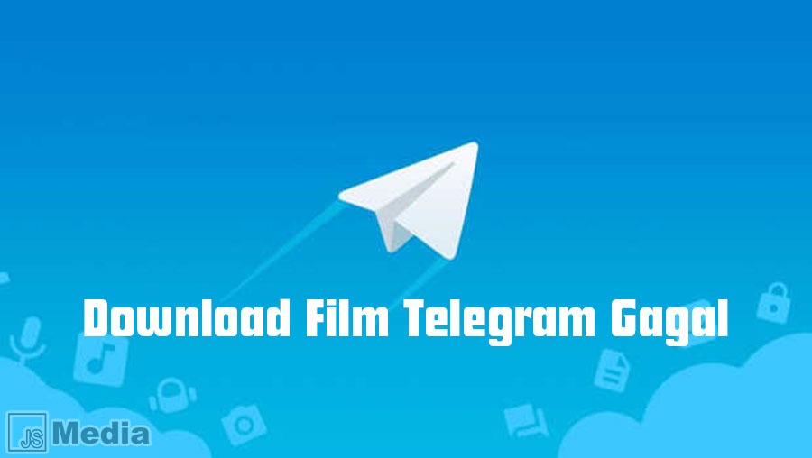 Cara Mengatasi Gagal Download Film di telegram