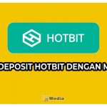 2 Cara Deposit Hotbit Mudah dan Praktis